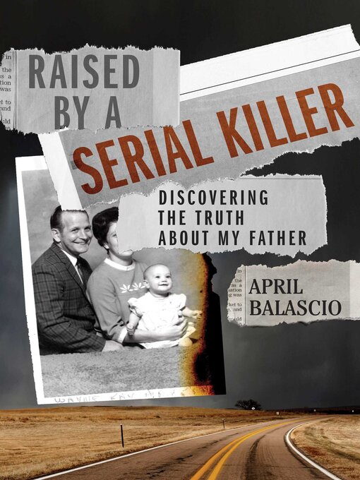 Title details for Raised by a Serial Killer by April Balascio - Wait list